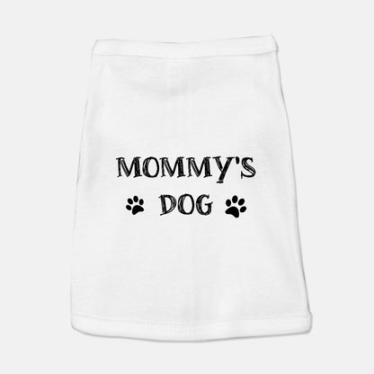 Mommy's Dog - Pet Tank